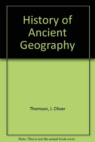 Stock image for History of Ancient Geography for sale by HPB Inc.