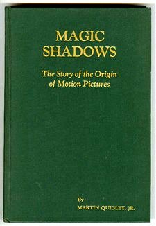 9780819602541: Magic Shadows: The Story of the Origin of Motion Pictures.