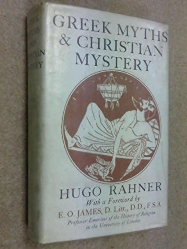 Beispielbild fr Greek Myths and Christian Mystery zum Verkauf von Murphy-Brookfield Books