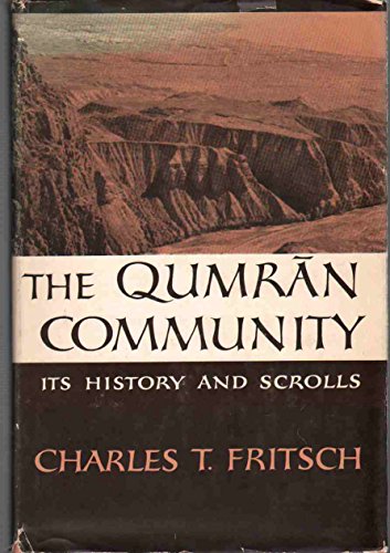 Beispielbild fr The Qumran Community : Its History and Scrolls zum Verkauf von Better World Books