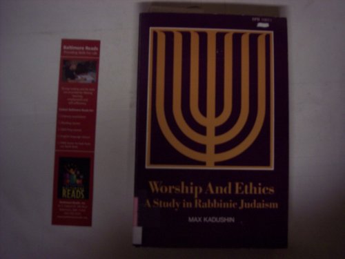 9780819700117: Worship and Ethics: A Study in Rabbinic Judaism