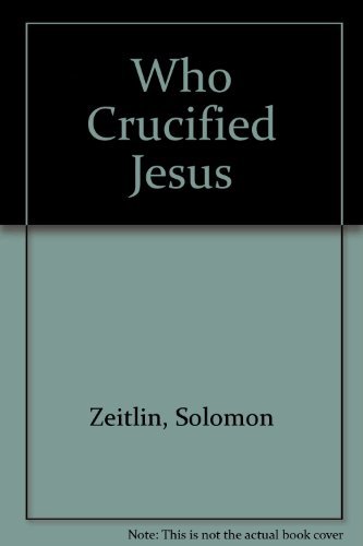 Beispielbild fr Who Crucified Jesus zum Verkauf von HPB Inc.