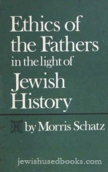 Stock image for Ethics of the Fathers in the Light of Jewish History for sale by Robert S. Brooks, Bookseller