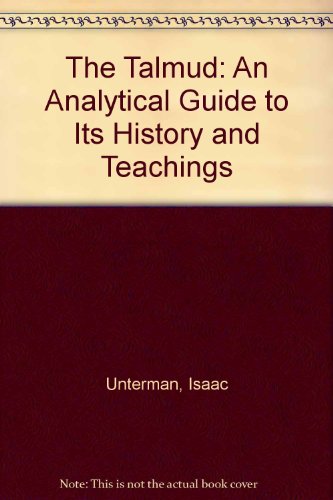 Imagen de archivo de THE TALMUD: An Analytical Guide to its History and Teachings a la venta por HPB Inc.