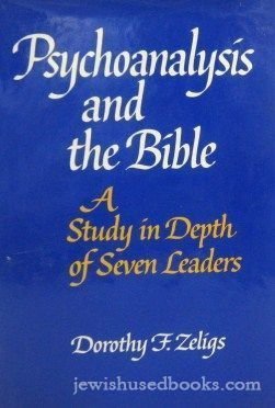 Beispielbild fr Psychoanalysis and the Bible;: A study in depth of seven leaders zum Verkauf von My Dead Aunt's Books