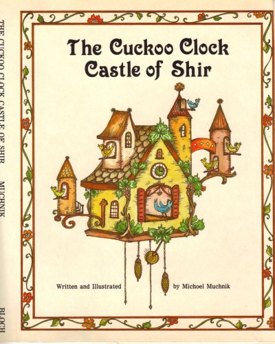 Beispielbild fr The Cuckoo Clock Castle of Shir zum Verkauf von HPB-Emerald