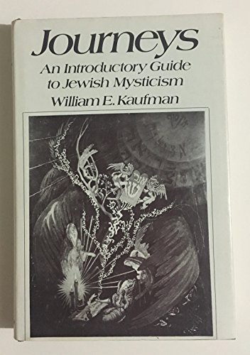 Beispielbild fr Journeys: An Introductory Guide to Jewish Mysticism zum Verkauf von Books From California