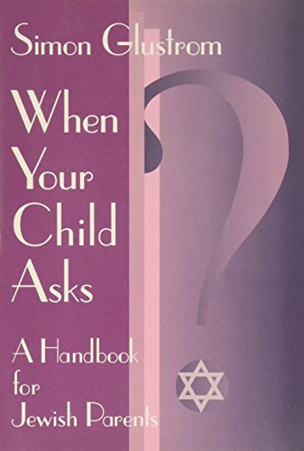 9780819705716: When Your Child Asks: A Handbook for Jewish Parents