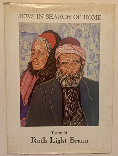 9780819705884: Jews in Search of Home: The Art of Ruth Light Braun