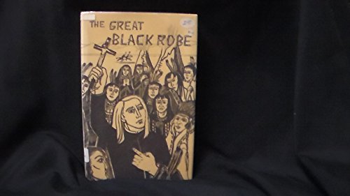 Imagen de archivo de The Great Black Robe a la venta por ThriftBooks-Atlanta