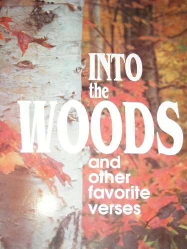 Beispielbild fr Into the Woods and Other Favorite Verses zum Verkauf von ThriftBooks-Dallas