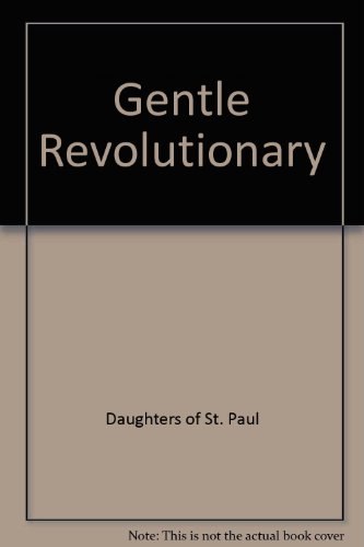 Gentle Revolutionary (9780819803580) by Daughters Of St. Paul