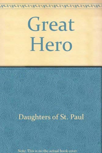 Great Hero (9780819804150) by Daughters Of St. Paul