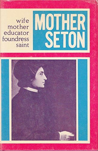 Stock image for Mother Seton for sale by ThriftBooks-Dallas