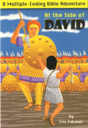 Beispielbild fr At the Side of David: A Multiple-Ending Bible Adventure (Multiple-Ending Bible Adventures) zum Verkauf von Once Upon A Time Books