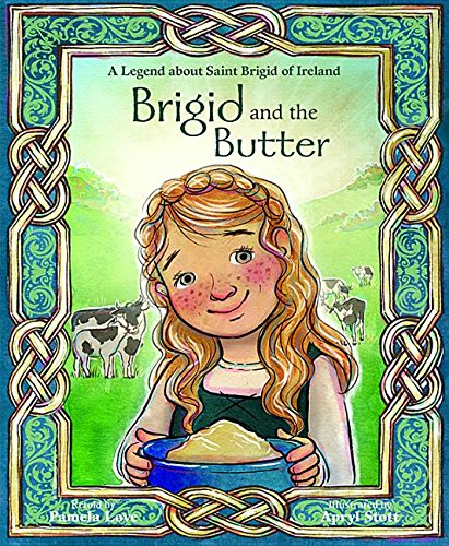 9780819812339: Brigid and the Butter: A Legend about St