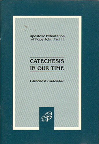 Stock image for Catechesis in Our Time for sale by BooksRun