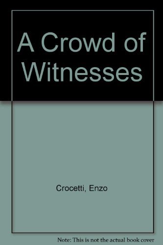 Beispielbild fr A Crowd of Witnesses Vol. II : Interviews with Famous New Testament Men and Women zum Verkauf von Better World Books