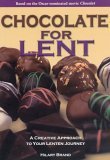 Stock image for Chocolate for Lent for sale by BooksRun