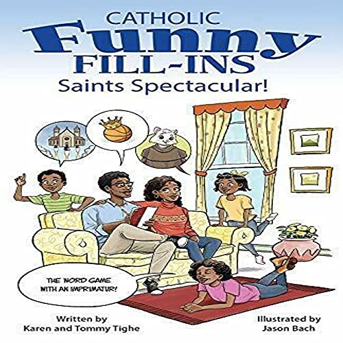 Stock image for Catholic Funny Fill-ins: Saints Spectacular! for sale by SecondSale