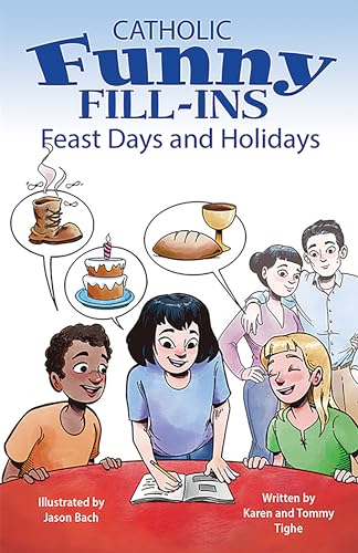 Stock image for Catholic Funny Fill-Ins: Feast Days and Holidays for sale by ThriftBooks-Atlanta