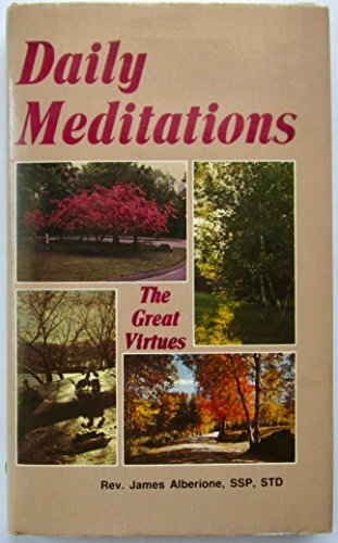 Stock image for Daily Meditations: The Great Virtues for sale by ThriftBooks-Atlanta