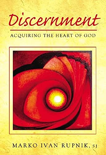 Stock image for Discernment: Acquiring the Heart of God for sale by SecondSale