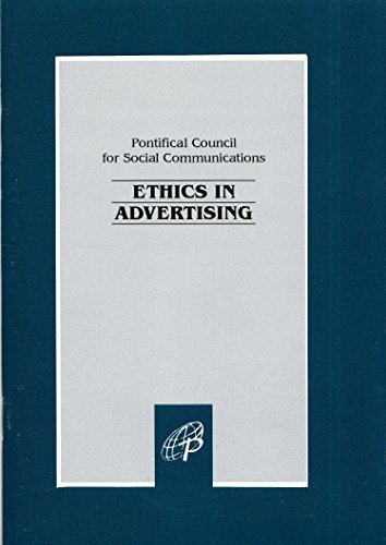 Stock image for Ethics in Advertising: Pontifical Council for Social Communications for sale by UHR Books