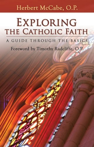 Stock image for Exploring the Catholic Faith : A Guide Through the Basics for sale by Better World Books