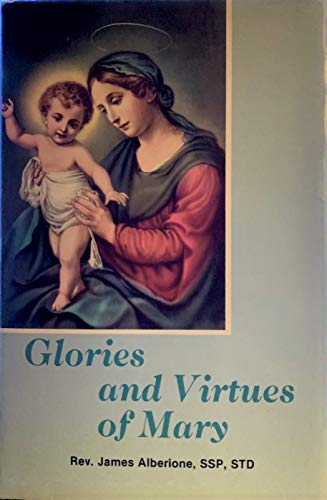 Imagen de archivo de Glories and Virtues of Mary a la venta por ThriftBooks-Atlanta
