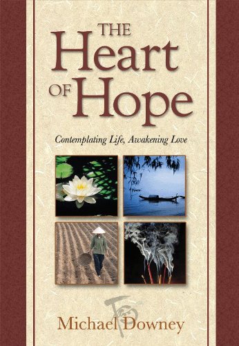 The Heart of Hope (9780819833938) by Michael Downey
