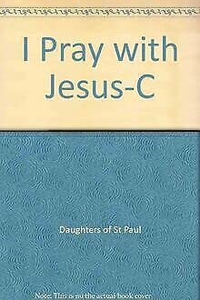Beispielbild fr I Pray with Jesus-C zum Verkauf von medimops