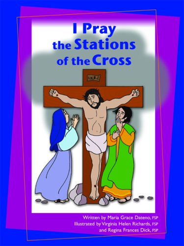Stock image for I Pray the Stations of the Cross for sale by Wonder Book