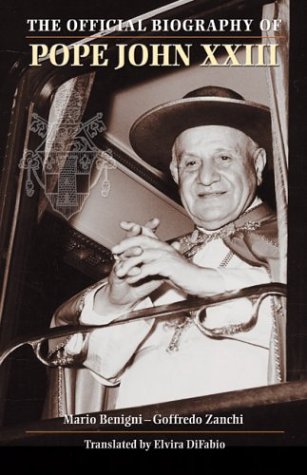 Beispielbild fr John XXIII: The Official Biography (Saints and Holy People) zum Verkauf von Books of the Smoky Mountains
