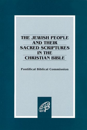 Stock image for Jewish People and Their Sacred Scriptures in the Christian Bible for sale by Irish Booksellers