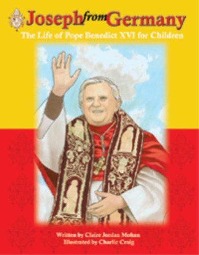 Stock image for Joseph from Germany: The Life of Pope Benedict XVI for Children for sale by ThriftBooks-Dallas