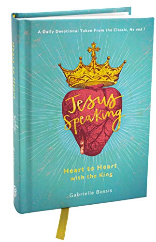 Stock image for Jesus Speaking: Heart to Heart with the King for sale by BooksRun