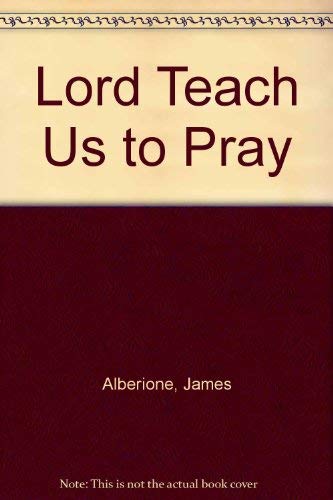 Imagen de archivo de Lord, Teach Us to Pray a la venta por ThriftBooks-Atlanta