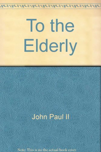 9780819844880: To the Elderly