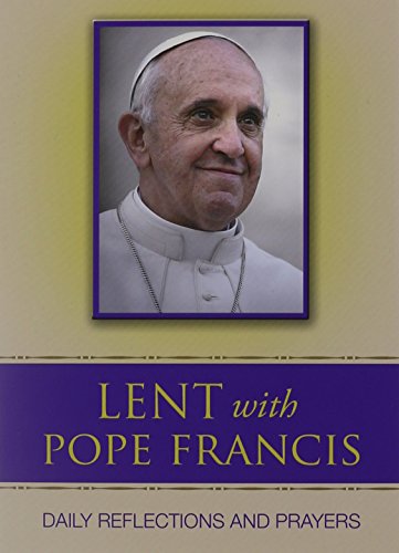Stock image for Lent with Pope Francis: Daily Reflections and Prayers for sale by HPB-Ruby