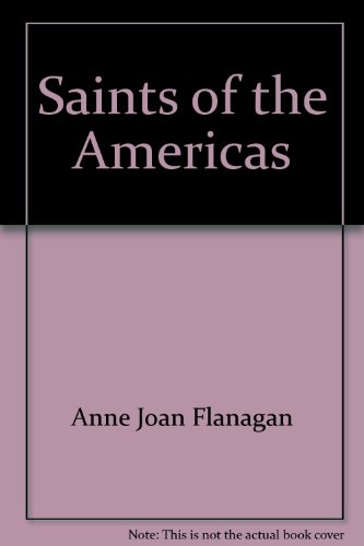 Stock image for Saints of the Americas for sale by Wonder Book