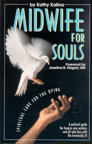 9780819847690: Midwife for Souls: Spiritual Care for the Dying