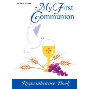 Imagen de archivo de My first Communion: A day to remember a la venta por Wonder Book