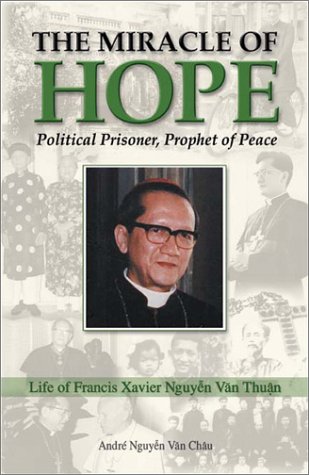 Stock image for The Miracle of Hope: Political Prisoner, Prophet of Peace for sale by ZBK Books