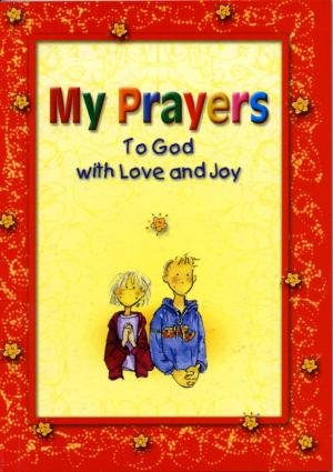 Stock image for My Prayers: To God with Love and Joy for sale by BookHolders