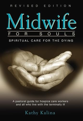 9780819848567: Midwife for Souls: Spiritual Care for the Dying