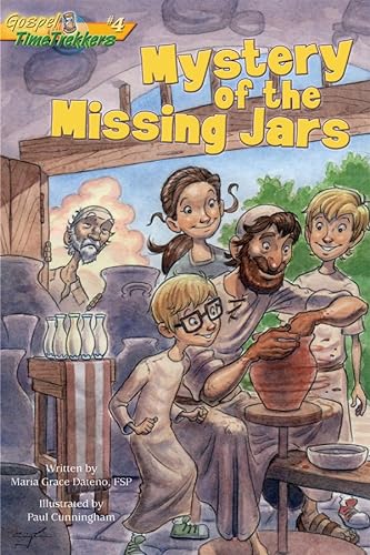 The Mystery of the Missing Jars (Gospel Time Trekkers #4)