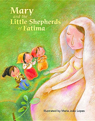 Stock image for Mary and the Little Shepherds of Fatima for sale by PlumCircle