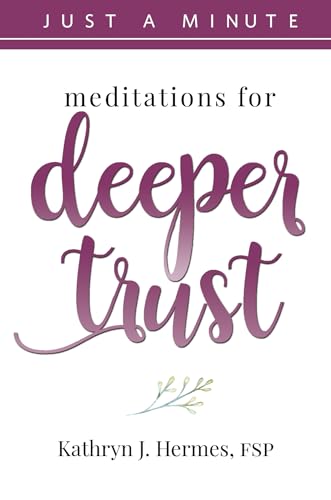Stock image for Meditations for Deeper Trust for sale by ThriftBooks-Dallas
