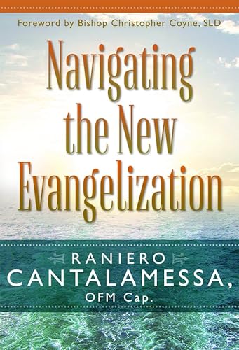 Stock image for Navigating the New Evangelization for sale by SecondSale
